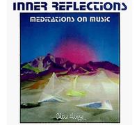 Chris Hinze - Inner Reflections by Chris Hinze