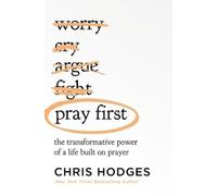 Chris Hodges Pray First (Poche)