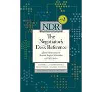 Chris Honeyman Andrea Kupfer Schneider The Negotiator's Desk Reference (Poche)