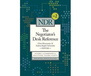 Chris Honeyman Andrea Kupfer Schneider The Negotiator's Desk Reference (Poche)