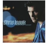 Chris Isaak – Always Got Tonight – CD