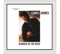 Chris Jones - Blinded by The Rose