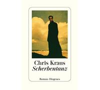 Chris Kraus Scherbentanz (detebe) (Poche)