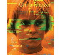 Chris Marker: A Grin Without a Cat