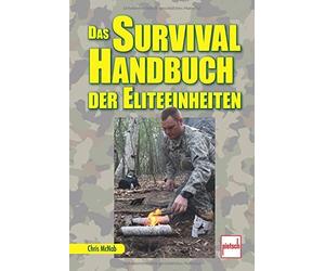 Chris McNab Das Survival-Handbuch der Eliteeinheiten (Poche)