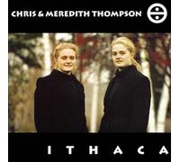 Chris & Meredith Thompson - Ithaca (UK Import)