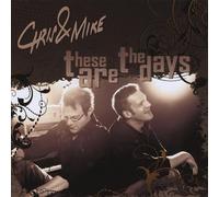 Chris & Mike – These Are the Days – Tyrolis Music