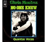 Chris Montez - No One Knew [Vinyl Single 7'']