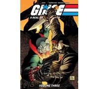 Chris Mooneyham - G.I. Joe: A Real American Hero! Vol. 3