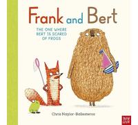 Chris Naylor-Balleste Frank and Bert: The One Where Bert is Scared of Fr (Poche)