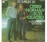 Chris Norman & Suzi Quatro - Stumblin' In / A Stranger With You [Vinyl Single 7'']