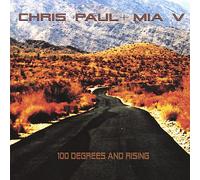 Chris Paul - 100 Degrees & Rising