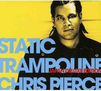 Chris Pierce - Static Trampoline: Japan Deluxe Edition [Import]