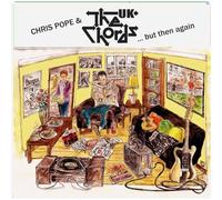 Chris Pope & The Chords UK - But Then Again