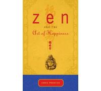 Chris Prentiss ZEN and the Art of Happiness (Poche)
