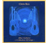 Chris Rea - Blue Guitars-a Collection of Songs