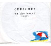 Chris Rea - Chris Rea on the beach SUMMER '88 UK 45 7" single +Picture Sleeve