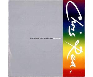 Chris Rea - That's What They Always Say (Remix) [Vinyl Single 7'']