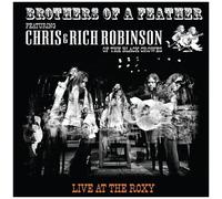 Chris & Rich Robinso - Brothers Of A Feather: Live At The Roxy [Vinyl]