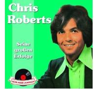 CHRIS ROBERTS - SCHLAGERJUWELEN-SEINE GROSSEN ERFOLGE CD NEUF
