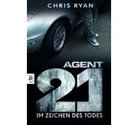 Chris Ryan Tanja Agent 21 - Im Zeichen des Todes (Die Agent 21-Reihe, B (Poche)