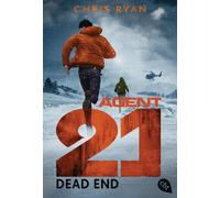 Chris Ryan Tanja Ohlsen Agent 21 - Dead End (Die Agent 21-Reihe, Band 5) (Poche)