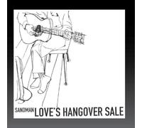 Chris Sand AKA "Sandman the Rappin' Cowboy" - Love's Hangover Sale [Import]
