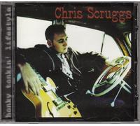 Chris Scruggs - Honky Tonkin' Lifestyle [Import]