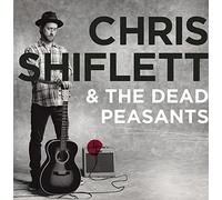 Chris Shiflett & Dead Peasants - Chris Shiflett & The Dead Peasants