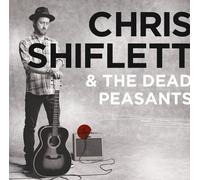 Chris Shiflett & Dead Peasants [Import]