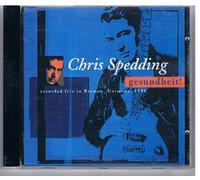 Chris Spedding - Gesundheit