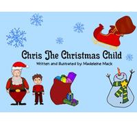 Chris the Christmas Child