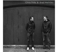 Chris Thile & Brad Mehldau Chris Thile (Interprète), Brad Mehldau (Interprète) https://www.fnac.com/a10265842/Chris-Thile-Chris-Thile-et-Brad-Mehldau-CD-album?oref=8a9bf369-e262-0a85-2320-a5a3ec601a26