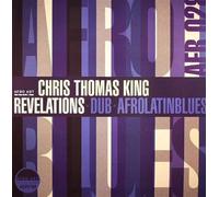 Chris Thomas King - Revelations [Import]