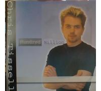 Chris Tissell - Hundred Million