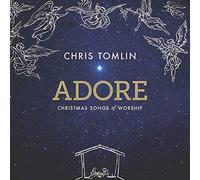 Chris Tomlin - Chris Tomlin - Adore Christmas Songs of Worship