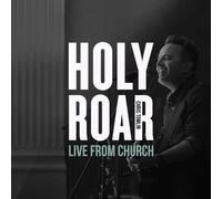 Chris Tomlin - Holy Roar Live: Live From Church (Live In Nashville, Tn) [Cd]