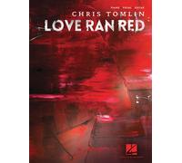 Chris Tomlin - Love Ran Red