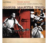 Chris Trio Martin - Young Blood