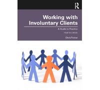 Chris Trotter Working with Involuntary Clients (Poche)