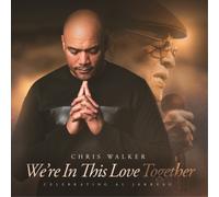 Chris Walker – We're in This Love Together – MQA-CD