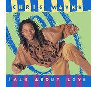 Chris Wayne - Talk About Love
