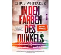 Chris Whitaker In den Farben des Dunkels: Roman Das gefeierte und int (Poche)
