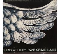 Chris Whitley - War Crime Blues