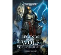 Legends of the Wolf: The Omnibus – Games Workshop