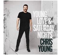Chris Young - Young Love & Saturday Nights [Vinyl LP]