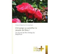 Chrisange va sanctifier le peuple de Dieu !