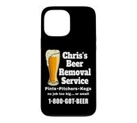 Chris's Beer Removal Service drôle pour Boire de la bière Coque pour iPhone 13 Pro Max