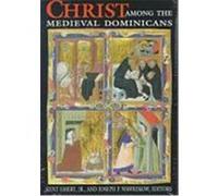 Christ Among the Medieval Dominicans