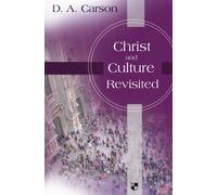 Christ And Culture Revisited